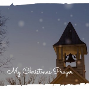 My Christmas Prayer