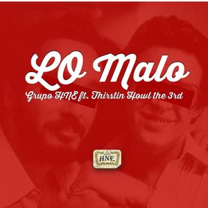 LO Malo (feat. Thirstin Howl the 3rd) (Explicit)