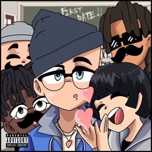 first date!!(feat. ajnextdoor, bikka & pattyice) (Explicit)