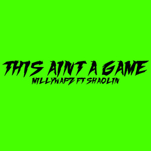 This Aint a Game (Explicit)