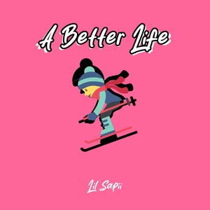 A Better Life