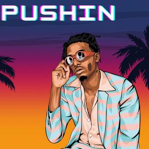 Pushin'