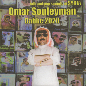 Dabke 2020 (Folk And Pop Sounds Of Syria)