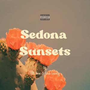Sedona Sunsets (feat. Cash Lansky) (Explicit)
