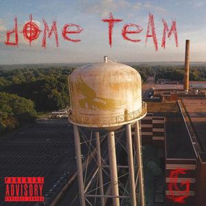 Dome Team (Explicit)