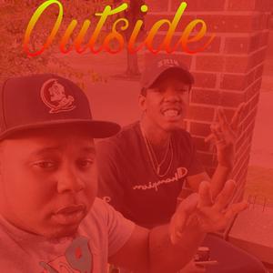 OUTSIDE (feat. MURRDA MIDG) [Explicit]