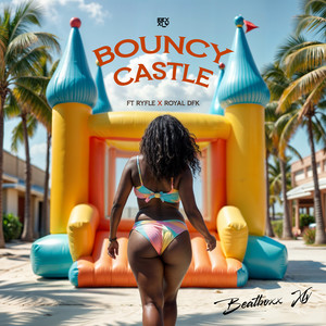 BOUNCY CASTLE (Explicit)