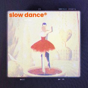 Slow Dance