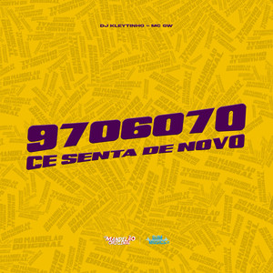 9706070 Cê Senta de Novo (Explicit)
