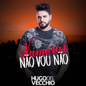 Namorar Não Vou Não (Ao Vivo)