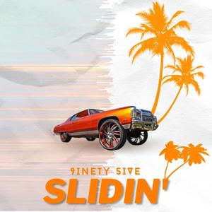 95 Slidin' (Explicit)