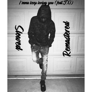 I'mma keep loving you (feat. JXI) (Slowed + Reverb, Remastered)