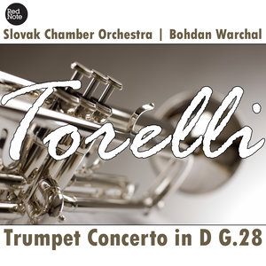 Torelli: Trumpet Concerto in D G. 28