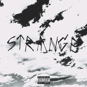 STRANGE THINGS (Explicit)
