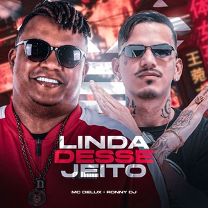 LINDA DESSE JEITO (Explicit)