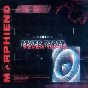 Fever Tapes (Explicit)