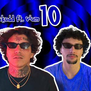 10 (feat. Skudd) [Explicit]