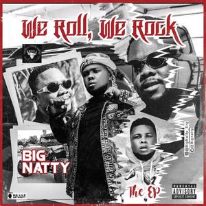 We Roll We Rock (Explicit)