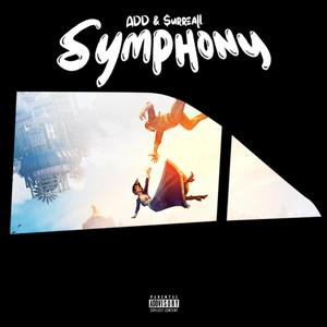 SYMPHONY(feat. ADD) (Explicit)