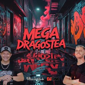 MEGA DRAGOSTEA (Explicit)