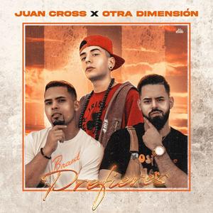 Prefieres(with Otra Dimensión)