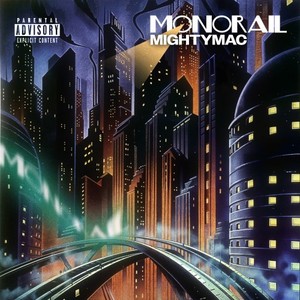 MONORAIL (Explicit)