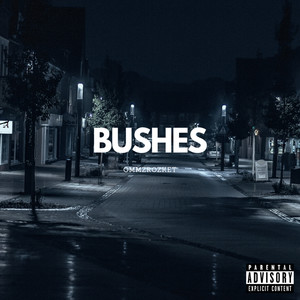 Bushes (Explicit)