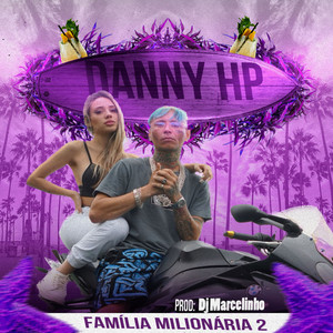 Família Milionária 2 (Explicit)