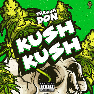 Kush Kush (Explicit)