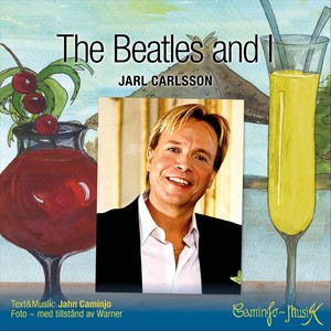 The Beatles and I (feat. Jarl Carlsson)