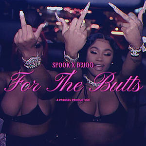 FOR THE BUTTS! (Explicit)