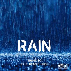 Rain(feat. T. Ryan & J-Roc) (Explicit)