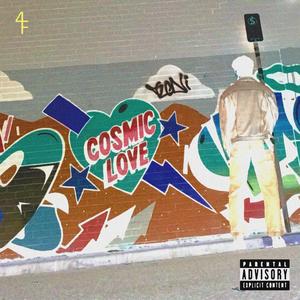 COSMIC LOVE (Explicit)