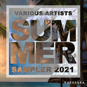 Kukushka Summer Sampler 2021