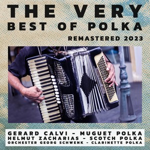 The Very Best of Polka (Remastered 2023)