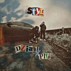 Styl(feat. Piti) (Explicit)