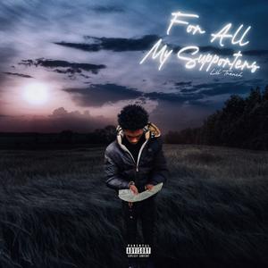 For All My Supporters (Explicit)