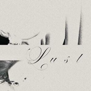 Lust (Crystallisee Midnight Ambience Mix)