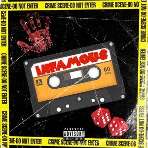 INFAMOUS TAPE VOL 1 (Explicit)