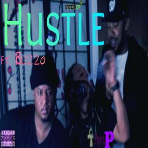 Hustle (feat. Big Blizzo) [Explicit]