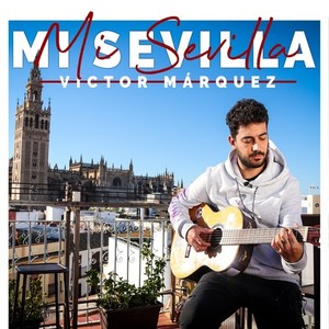Mi Sevilla (Versión Acústica)