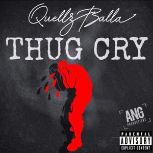 thug cry (Explicit)
