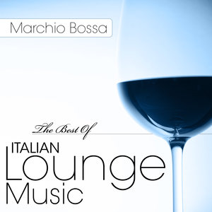 The Best Of Italian Lounge Music