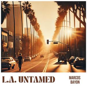 L.A. Untamed