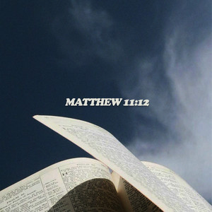 Matthew 11:12 (Explicit)