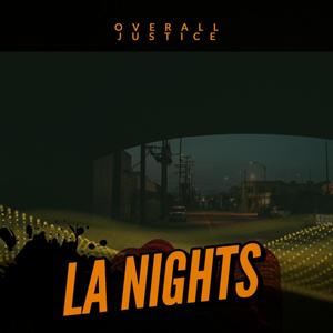 LA NIGHTS (feat. Mar-siii & IIamQuill) (Explicit)