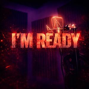 I´m Ready (Explicit)