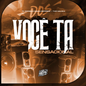 Você Ta Sensacional (Explicit)