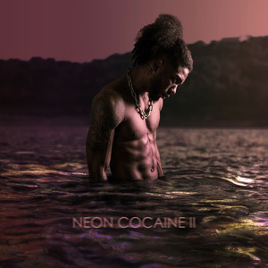 Neon Cocaine II (Explicit)