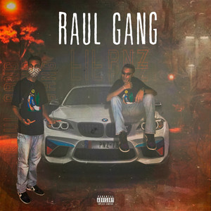Raul Gang (Explicit)